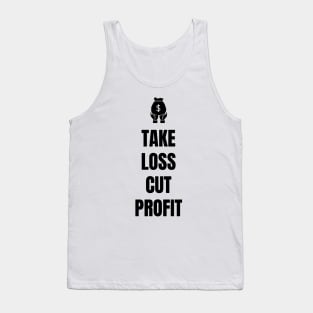 Take Loss Cut Profit Light Tank Top